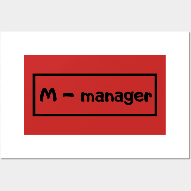 Manager Wall Art by WordsGames